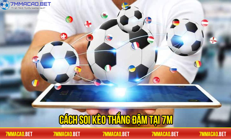 Cách soi kèo châu Âu tại cá cược thể thao 7m