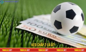 Kèo chấp 2 là gì và khi nào nhà cái áp dụng?